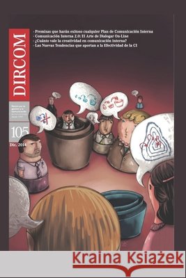 Revista DIRCOM 105: Comunicación Interna Larrea, Juan José, Profesionales, Otros, Dircom, Editorial 9798574862360 Independently Published - książka