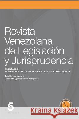 Revista Venezolana de Legislaci C. Carball Ram Aguila Pedro Casal 9781983270635 Independently Published - książka