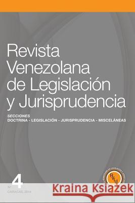 Revista Venezolana de Legislación Y Jurisprudencia N° 4 Dominguez Guillen, Maria Candelaria 9781728637877 Independently Published - książka