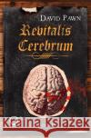 Revitalis cerebrum Pawn, David 9783754156322 epubli