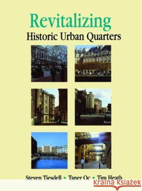 Revitalising Historic Urban Quarters Steven Tiesdell T. Oc 9780750628907 ELSEVIER SCIENCE & TECHNOLOGY - książka