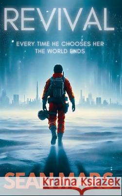 Revival: A Gripping Sci-Fi Thriller Sean Mars 9781964903057 Sean Mars - książka