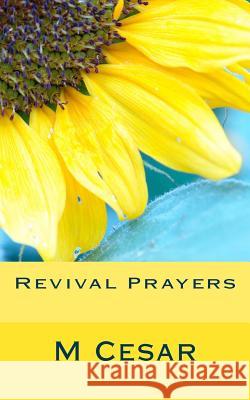 Revival Prayers M. Cesar 9781490340135 Createspace - książka