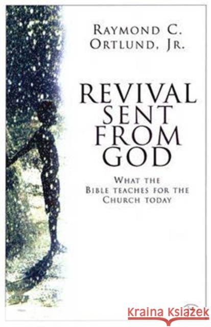 Revival sent from God: What The Bible Teaches For The Church Today Ray Ortlund 9780851115344 Inter-Varsity Press - książka