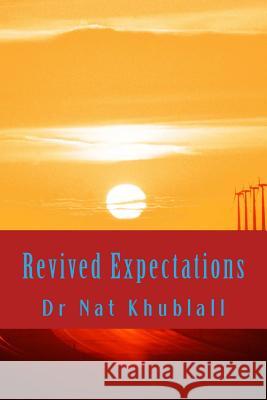 Revived Expectations Nat Khublall 9781503266278 Createspace - książka