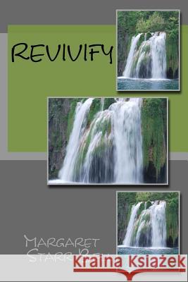 Revivify Margaret Starr Bell 9781548508456 Createspace Independent Publishing Platform - książka