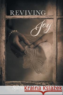 Reviving Joy Sylvia L. Thomson 9781525532962 FriesenPress - książka
