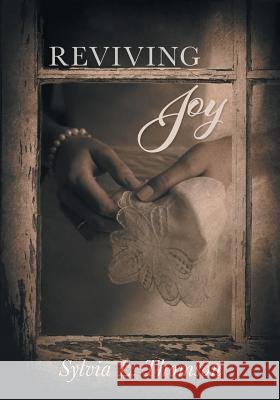 Reviving Joy Sylvia L. Thomson 9781525532979 FriesenPress - książka