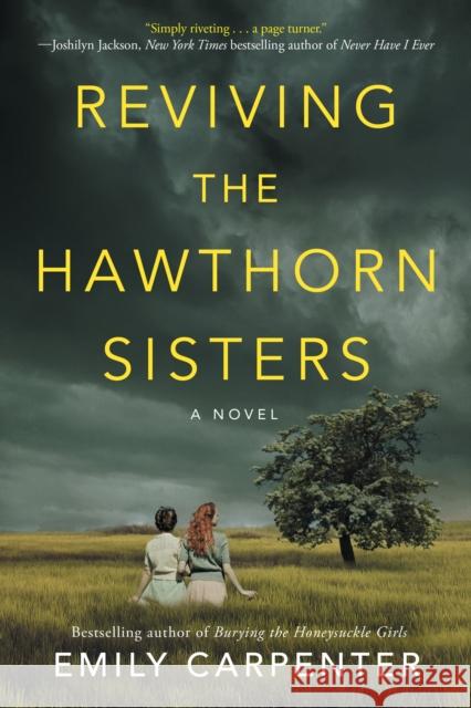 Reviving the Hawthorn Sisters Emily Carpenter 9781542016193 Amazon Publishing - książka