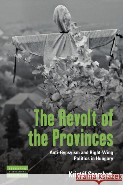 Revolt of the Provinces Kristof Szombati 9781807580377 Berghahn Books - książka
