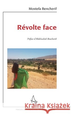 Révolte face Bencherif, Mostefa 9782343203010 Editions L'Harmattan - książka
