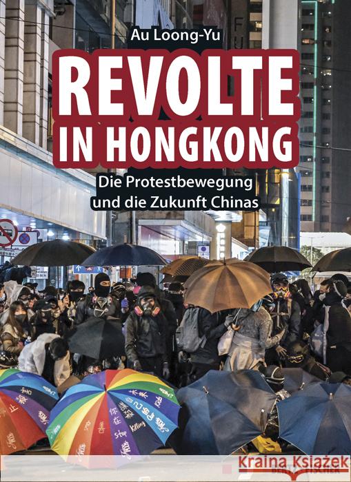Revolte in Hongkong Loong-Yu, Au 9783865057655 Bertz + Fischer - książka