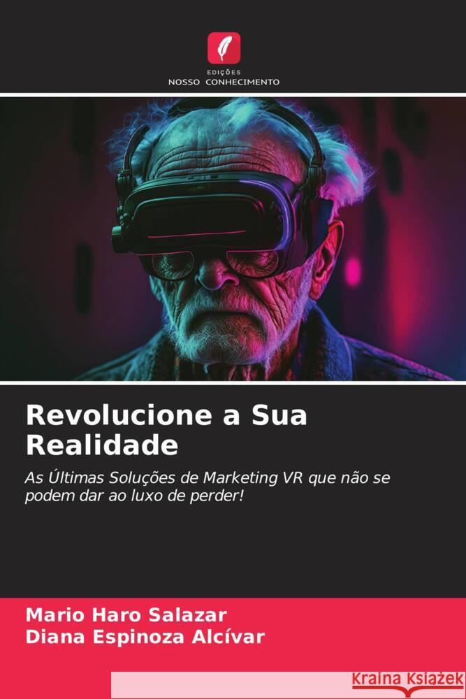 Revolucione a Sua Realidade Mario Har Diana Espinoz 9786205762233 Edicoes Nosso Conhecimento - książka