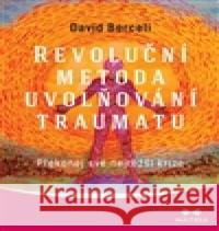 Revoluční metoda uvolňování traumatu David Berceli 9788075002785 Maitrea - książka