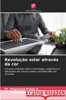 Revolução solar através da cor A, Dr. NAGAMANI PRABU, Barik, Dr. Debabrata 9786209768507 Edições Nosso Conhecimento - książka