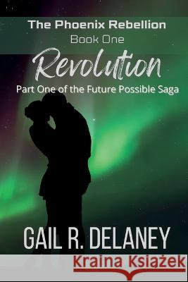 Revolution Gail R. Delaney 9781949705720 Irish Eyes Books - książka