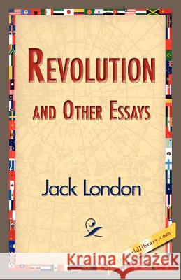 Revolution and Other Essays Jack London 9781421833620 1st World Library - książka