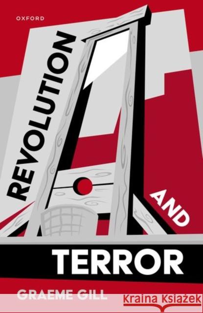 Revolution and Terror Gill 9780198901105 OUP Oxford - książka