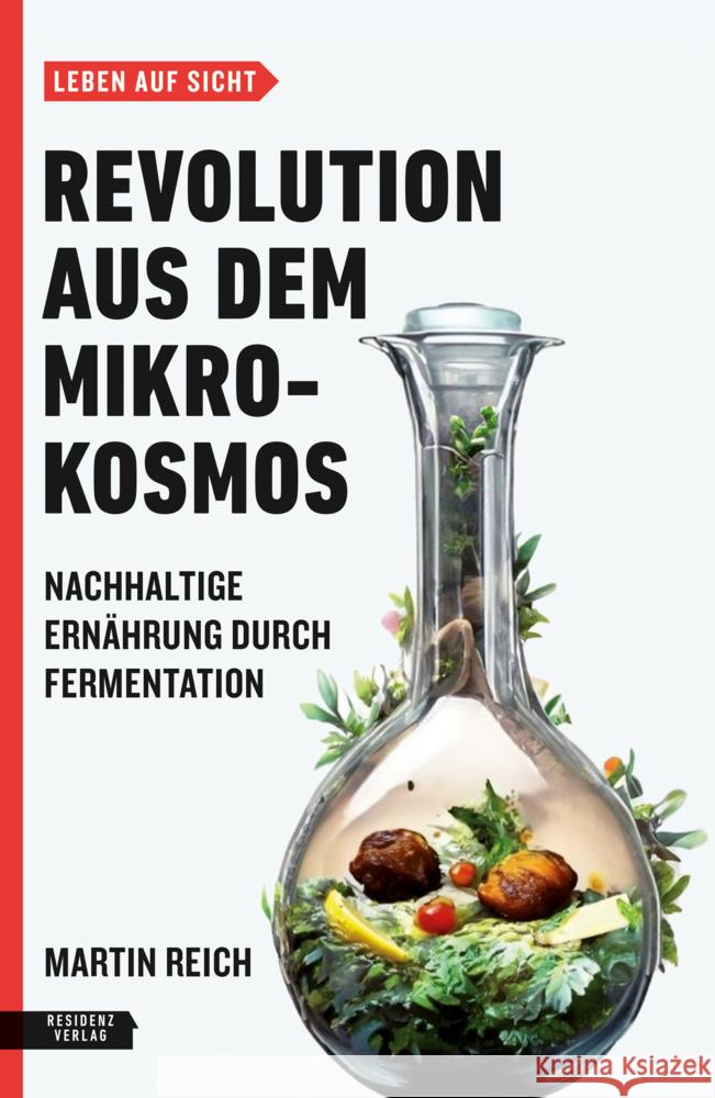 Revolution aus dem Mikrokosmos Reich, Martin 9783701736126 Residenz - książka