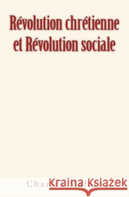 Révolution chrétienne et Révolution sociale Malato, Charles 9782366595277 Homme Et Litterature - książka