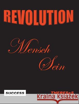 Revolution Mensch Sein: Success Thereses Spieß, Gerda 9783740747886 Twentysix - książka