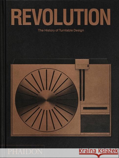 Revolution: The History of Turntable Design Schwartz, Gideon 9781838665616 Phaidon Press Ltd - książka