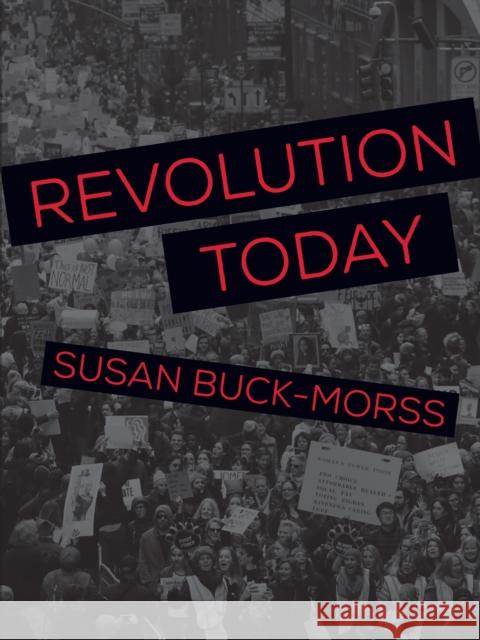 Revolution Today  9781608466832 Haymarket Books - książka
