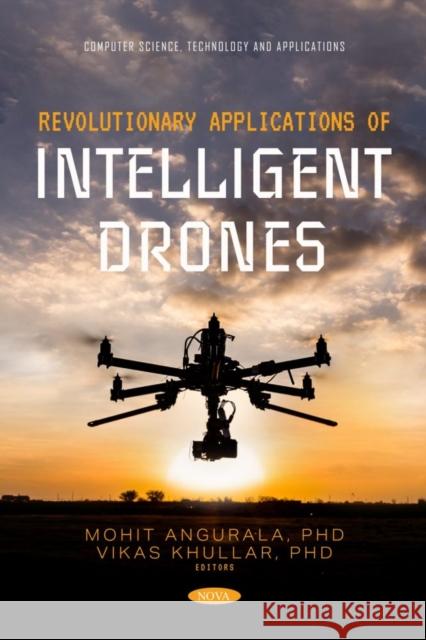 Revolutionary Applications of Intelligent Drones  9781685079918 Nova Science Publishers Inc - książka