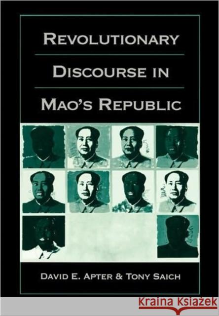 Revolutionary Discourse in Mao's Republic David E. Apter 9780674767805  - książka