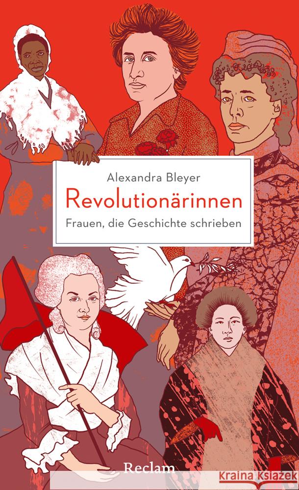Revolutionärinnen. Frauen, die Geschichte schrieben Bleyer, Alexandra 9783150114131 Reclam, Ditzingen - książka
