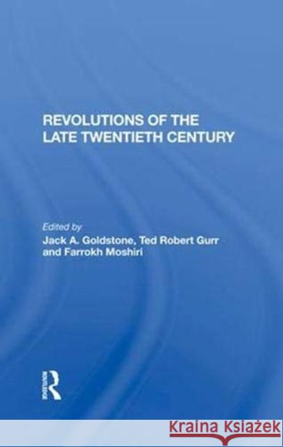 Revolutions of the Late Twentieth Century Goldstone, Jack 9780367286019 Routledge - książka