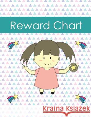 Reward Chart: Encouraging Behavior for Your Child Teresa a. Goodwin 9781090165374 Independently Published - książka