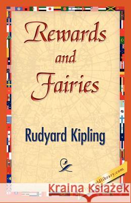 Rewards and Fairies Kipling Rudyar 9781421840086 1st World Library - książka