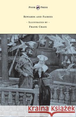 Rewards and Fairies - Illustrated by Frank Craig Rudyard Kipling Frank Craig 9781473327856 Pook Press - książka