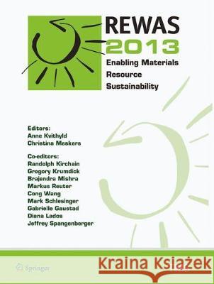 Rewas 2013: Enabling Materials Resource Sustainability Kvithyld, Anne 9783319485805 Springer - książka