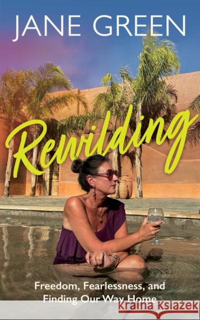 Rewilding Jane Green 9780008797805 HarperCollins Publishers - książka