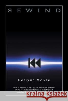 Rewind Deriyun McGee 9781664143548 Xlibris Us - książka