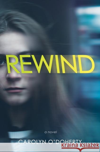 Rewind Carolyn O'Doherty 9781684373727 Boyds Mills Press - książka