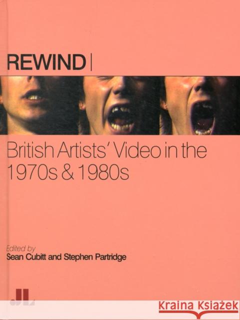 Rewind: British Artists' Video in the 1970s & 1980s Cubitt, Sean 9780861967063 John Libbey & Company - książka