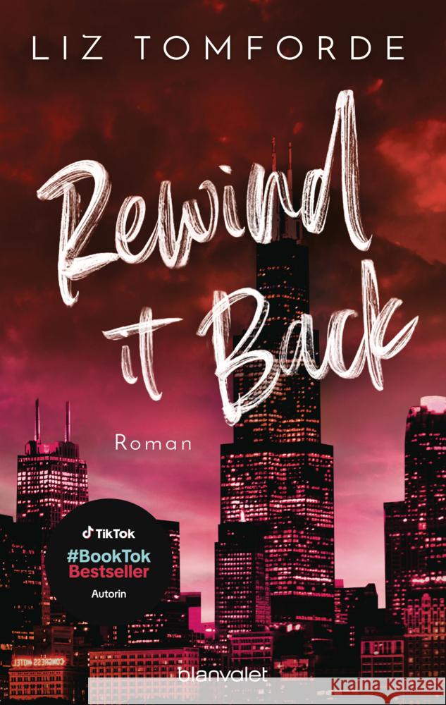 Rewind It Back Tomforde, Liz 9783734115073 Blanvalet - książka