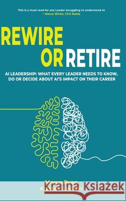 Rewire or Retire Marco Ryan Alastair Lechler 9781917220323 Pownall Publishing - książka