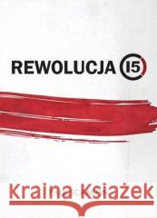 Rewolucja 15 Paul Scanlon 9788362748716 Instytut Wydawniczy Compassion - książka