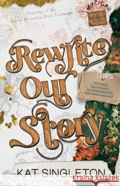 Rewrite Our Story Kat Singleton   9781958292099 Kat Singleton - książka