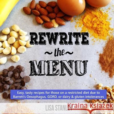 Rewrite the Menu MS Lisa M. Stanley 9781502982216 Createspace - książka