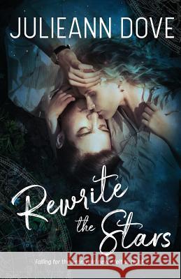 Rewrite the Stars Julieann Dove 9781723023163 Createspace Independent Publishing Platform - książka