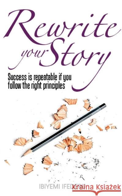 Rewrite your Story Ibiyemi Ifederu 9781912896004 Syncterface Limited - książka
