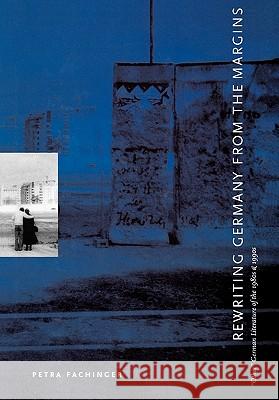 Rewriting Germany from the Margins Petra Fachinger 9780773522503 McGill-Queen's University Press - książka