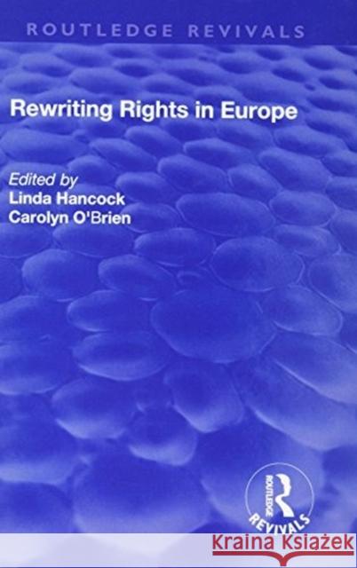 Rewriting Rights in Europe  9781138742680 Routledge Revivals - książka