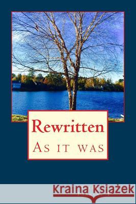 Rewritten: As it was Mitchell, Daniel/ D. 9781536836837 Createspace Independent Publishing Platform - książka