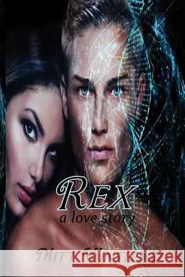Rex: A Love Story Mitt Winstead 9781793088703 Independently Published - książka